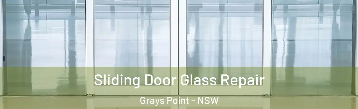  Sliding Door Glass Repair Grays Point - NSW
