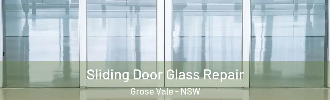  Sliding Door Glass Repair Grose Vale - NSW
