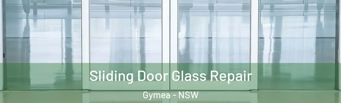  Sliding Door Glass Repair Gymea - NSW