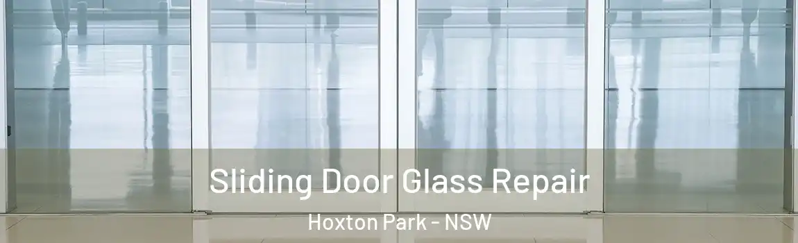  Sliding Door Glass Repair Hoxton Park - NSW