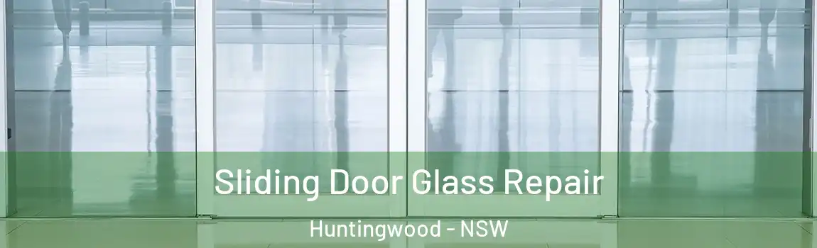  Sliding Door Glass Repair Huntingwood - NSW