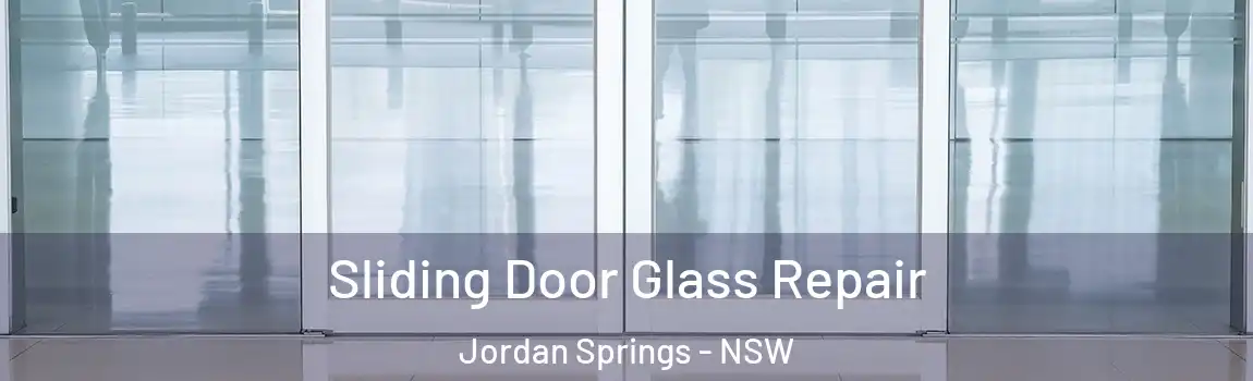  Sliding Door Glass Repair Jordan Springs - NSW