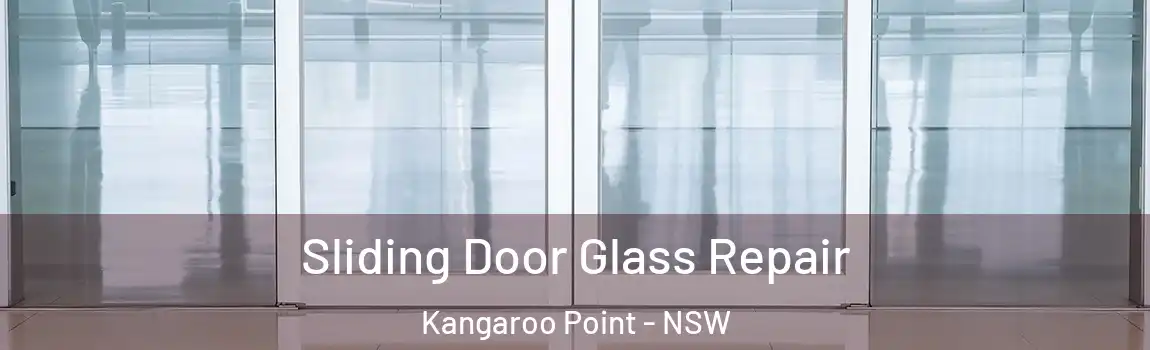  Sliding Door Glass Repair Kangaroo Point - NSW