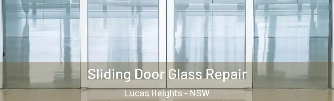  Sliding Door Glass Repair Lucas Heights - NSW