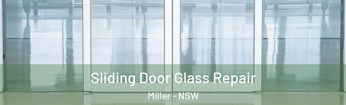  Sliding Door Glass Repair Miller - NSW