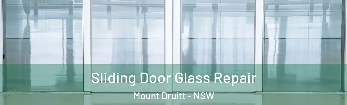  Sliding Door Glass Repair Mount Druitt - NSW