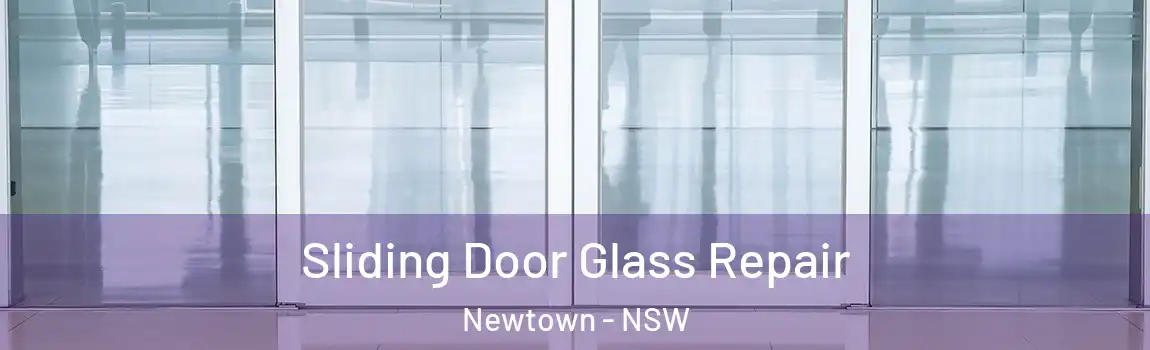  Sliding Door Glass Repair Newtown - NSW