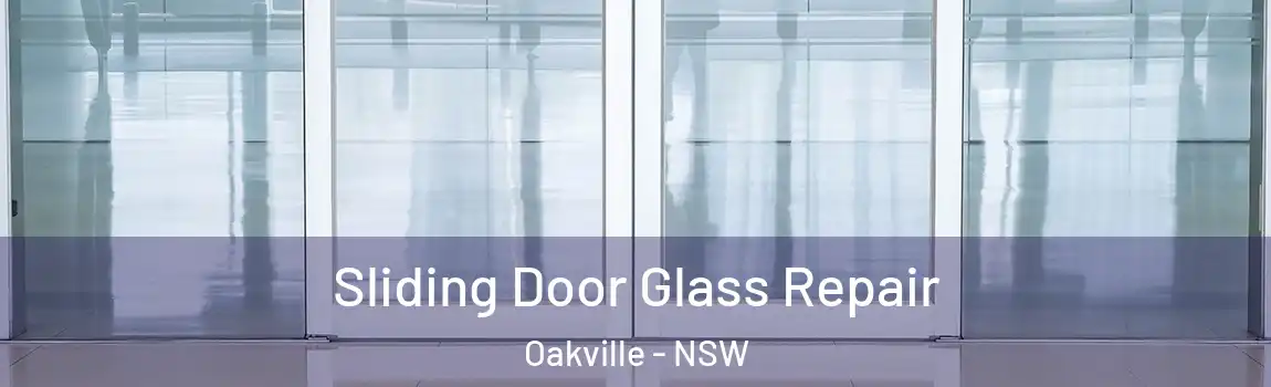  Sliding Door Glass Repair Oakville - NSW