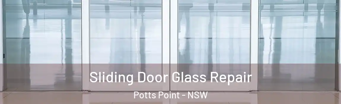  Sliding Door Glass Repair Potts Point - NSW