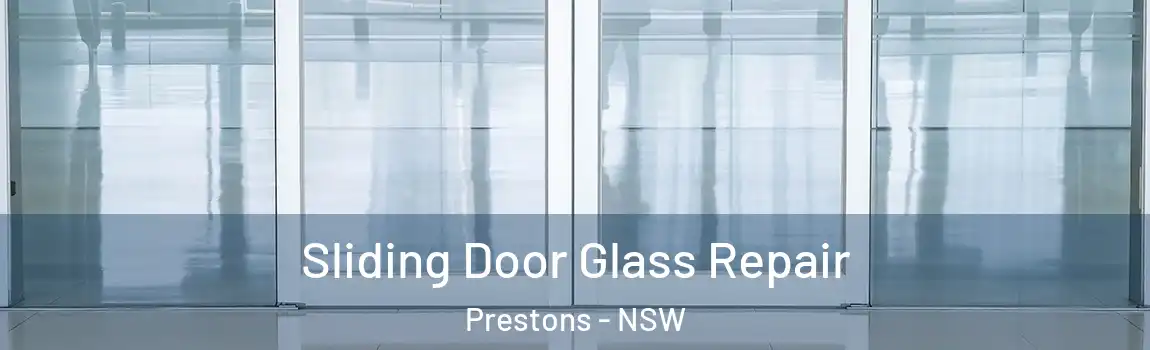  Sliding Door Glass Repair Prestons - NSW