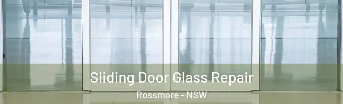  Sliding Door Glass Repair Rossmore - NSW