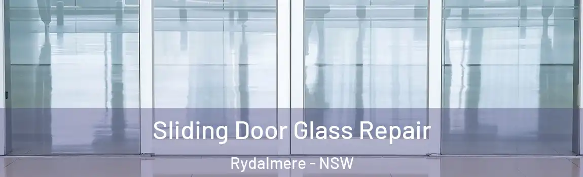  Sliding Door Glass Repair Rydalmere - NSW