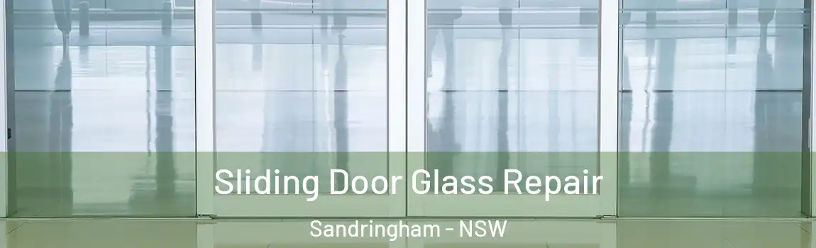 Sliding Door Glass Repair Sandringham - NSW