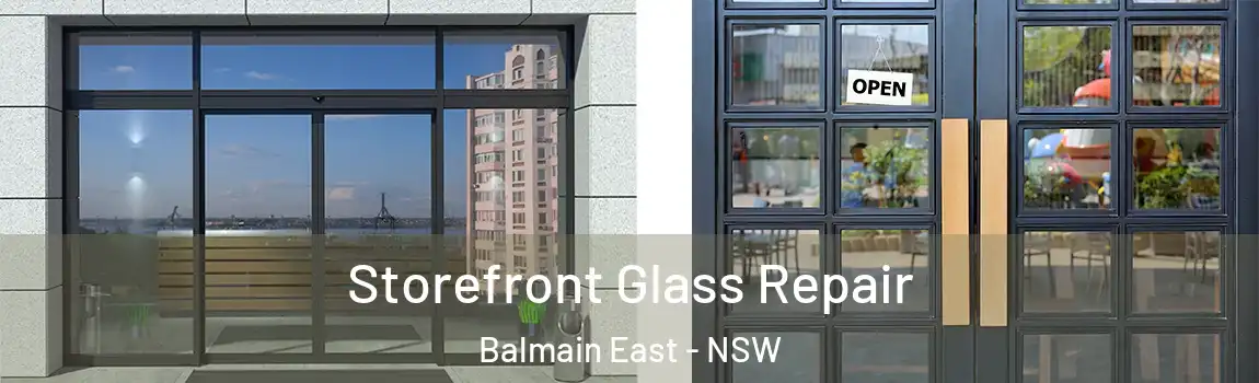  Storefront Glass Repair Balmain East - NSW