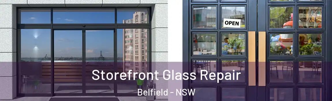  Storefront Glass Repair Belfield - NSW