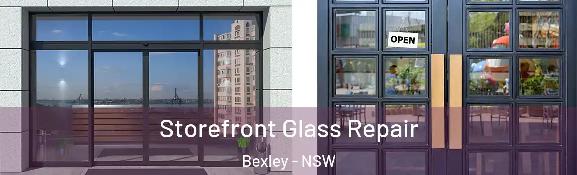  Storefront Glass Repair Bexley - NSW