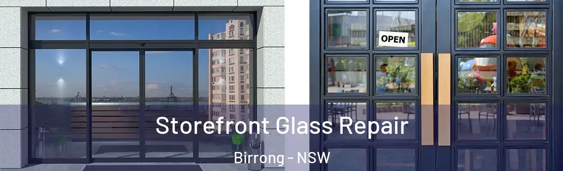  Storefront Glass Repair Birrong - NSW