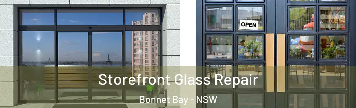  Storefront Glass Repair Bonnet Bay - NSW