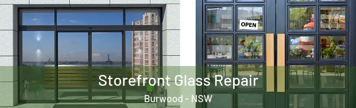  Storefront Glass Repair Burwood - NSW