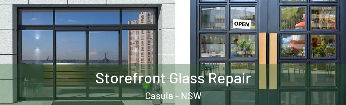  Storefront Glass Repair Casula - NSW