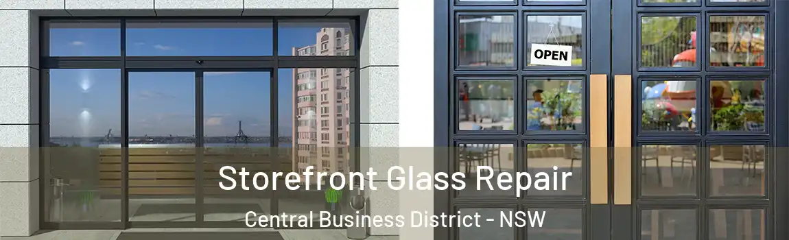  Storefront Glass Repair Central Business District - NSW