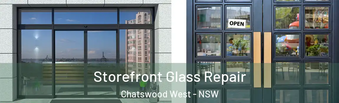  Storefront Glass Repair Chatswood West - NSW