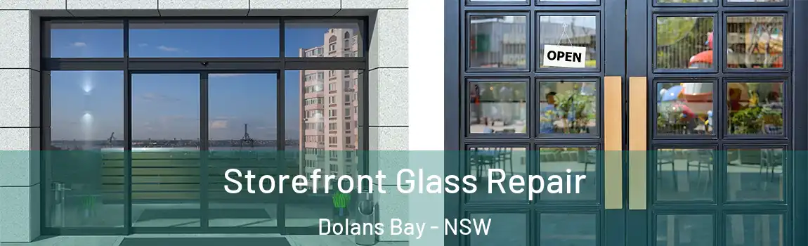  Storefront Glass Repair Dolans Bay - NSW