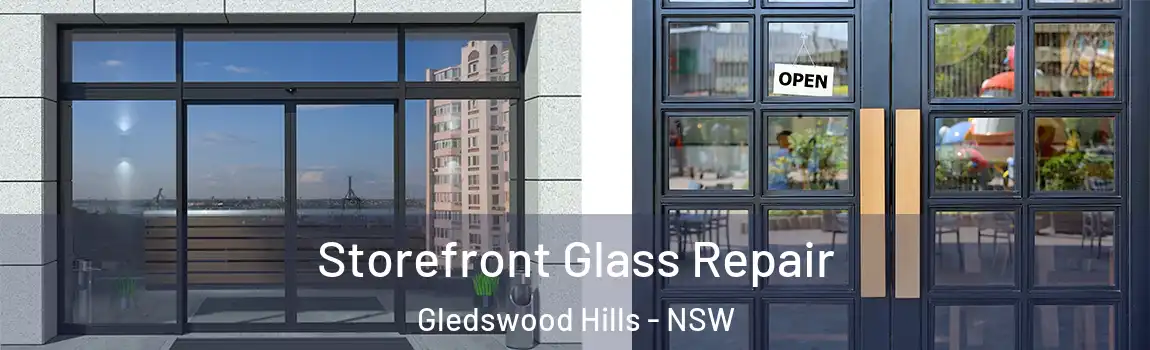  Storefront Glass Repair Gledswood Hills - NSW