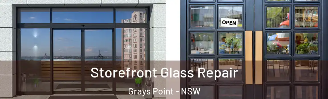  Storefront Glass Repair Grays Point - NSW