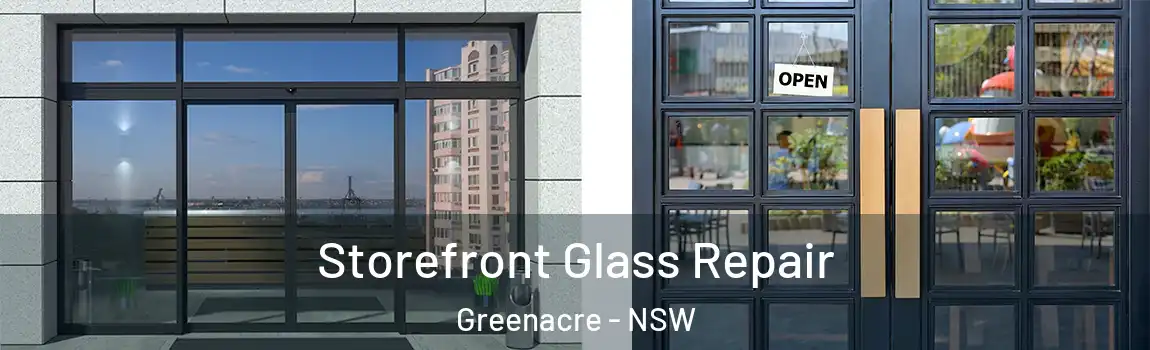  Storefront Glass Repair Greenacre - NSW