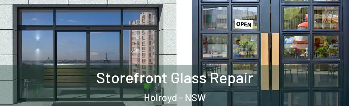  Storefront Glass Repair Holroyd - NSW