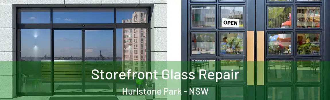  Storefront Glass Repair Hurlstone Park - NSW