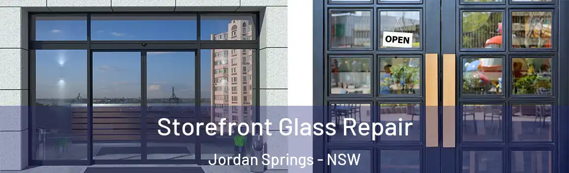  Storefront Glass Repair Jordan Springs - NSW