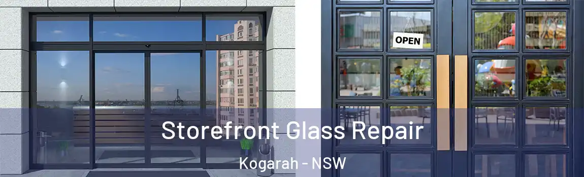  Storefront Glass Repair Kogarah - NSW