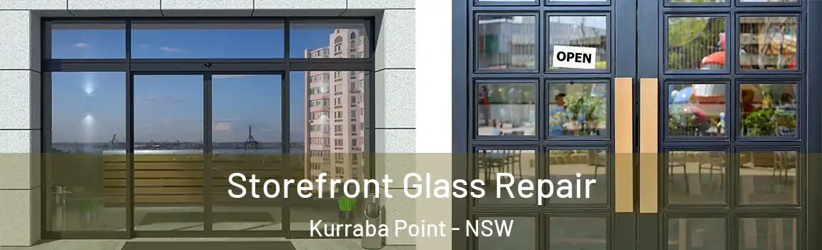 Storefront Glass Repair Kurraba Point - NSW