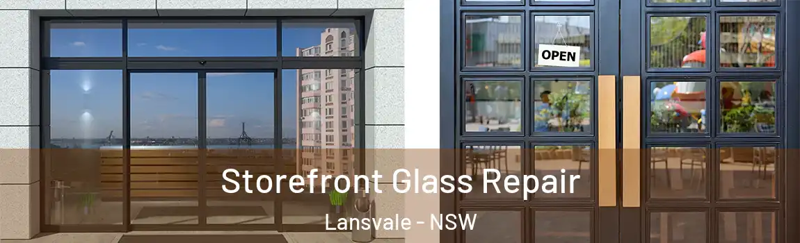  Storefront Glass Repair Lansvale - NSW