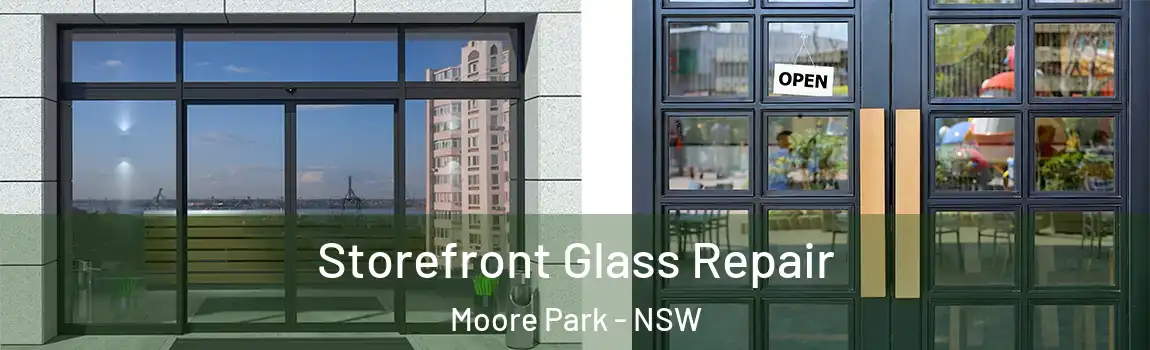  Storefront Glass Repair Moore Park - NSW