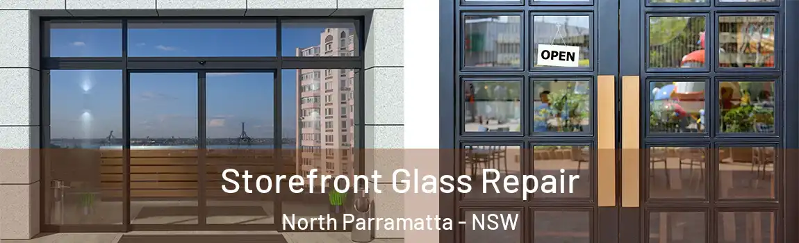  Storefront Glass Repair North Parramatta - NSW