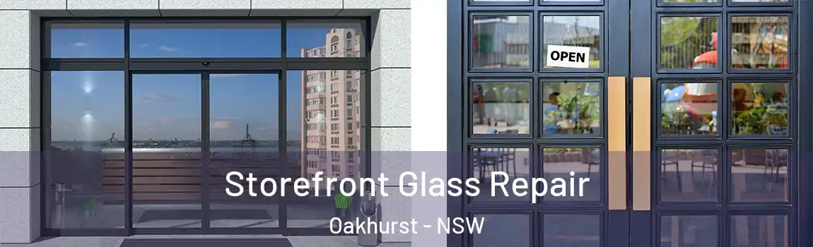  Storefront Glass Repair Oakhurst - NSW
