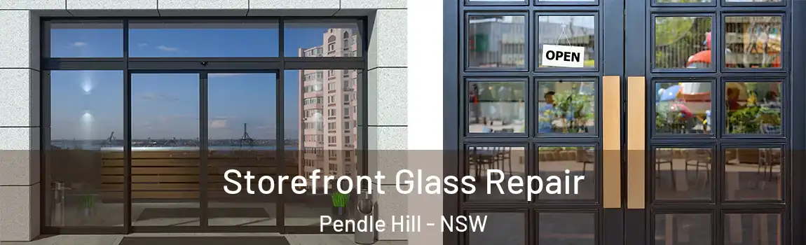  Storefront Glass Repair Pendle Hill - NSW