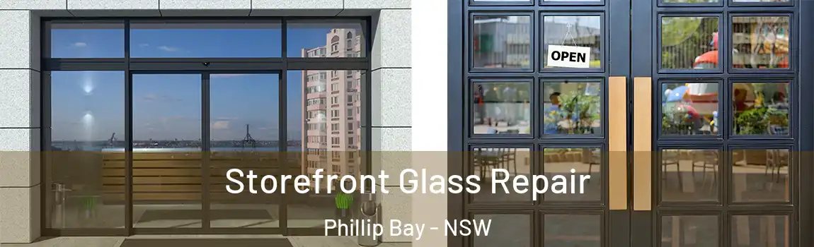  Storefront Glass Repair Phillip Bay - NSW