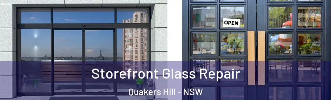  Storefront Glass Repair Quakers Hill - NSW