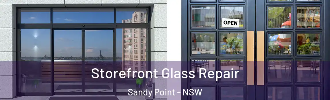  Storefront Glass Repair Sandy Point - NSW