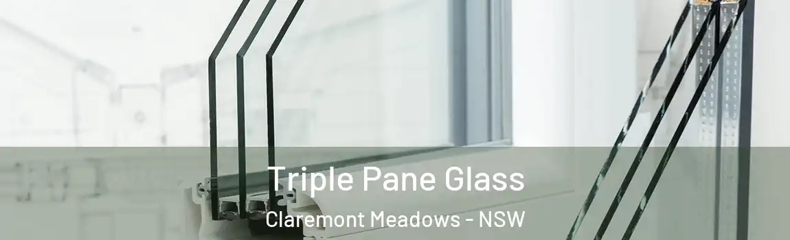  Triple Pane Glass Claremont Meadows - NSW