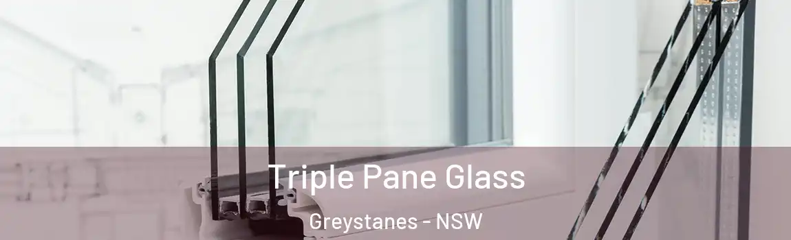  Triple Pane Glass Greystanes - NSW