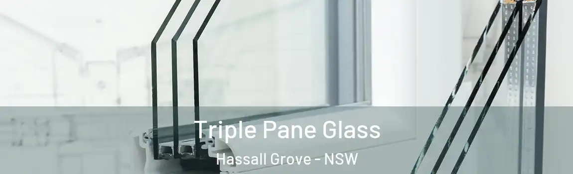  Triple Pane Glass Hassall Grove - NSW