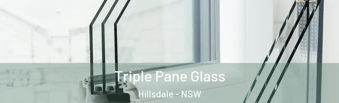  Triple Pane Glass Hillsdale - NSW