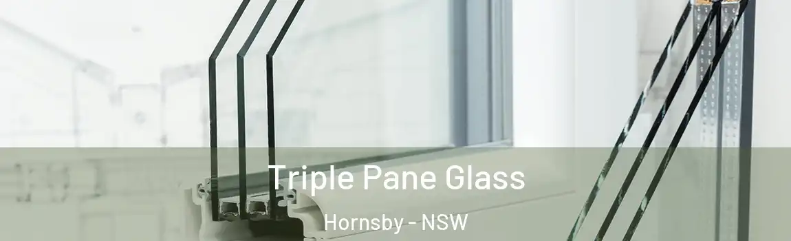  Triple Pane Glass Hornsby - NSW