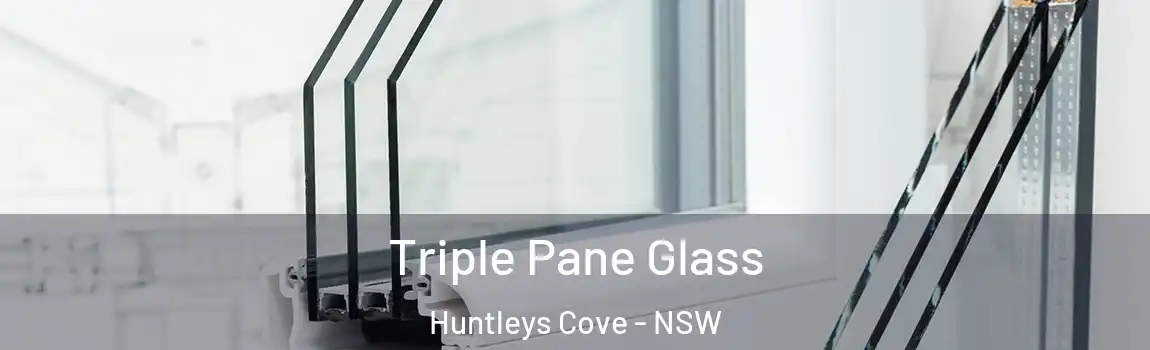  Triple Pane Glass Huntleys Cove - NSW