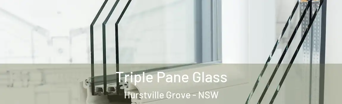 Triple Pane Glass Hurstville Grove - NSW